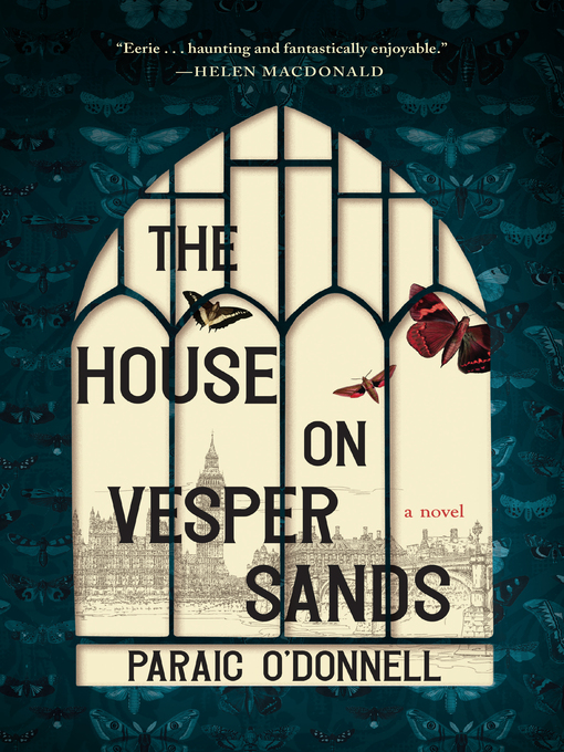Title details for The House on Vesper Sands by Paraic O'Donnell - Available